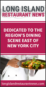 Long Island Restaurant News - Dedicated to Region's Dining Scene East of New York City